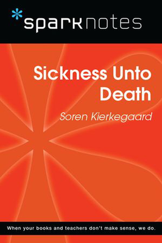 Sickness Unto Death (SparkNotes Philosophy Guide) (ebok) av SparkNotes