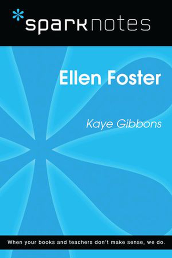 Ellen Foster (SparkNotes Literature Guide) (ebok) av SparkNotes