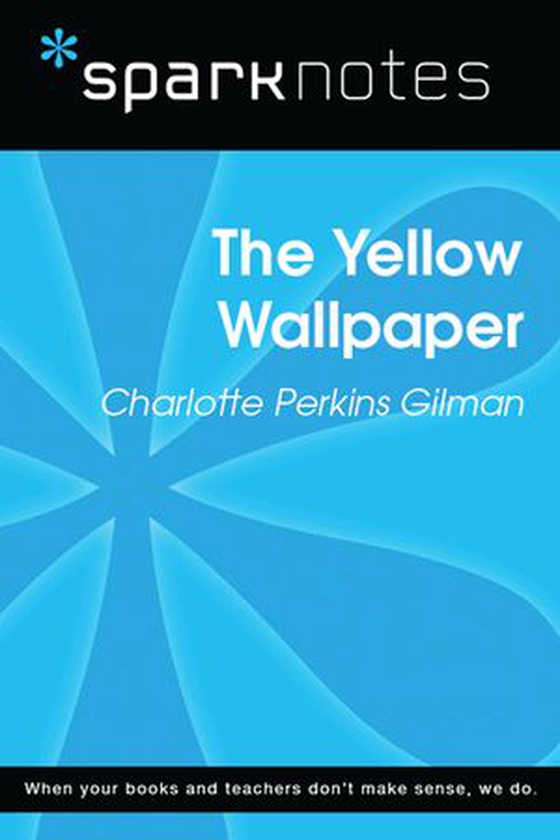 The Yellow Wallpaper (SparkNotes Literature Guide) (ebok) av SparkNotes