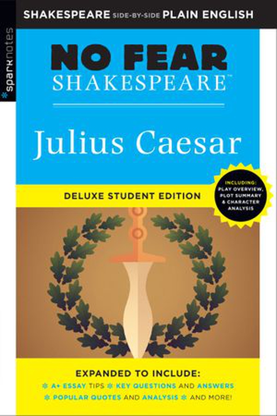 Julius Caesar - No Fear Shakespeare Deluxe Student Editions - Shakespeare Side-by-Side Plain English (ebok) av William Shakespeare