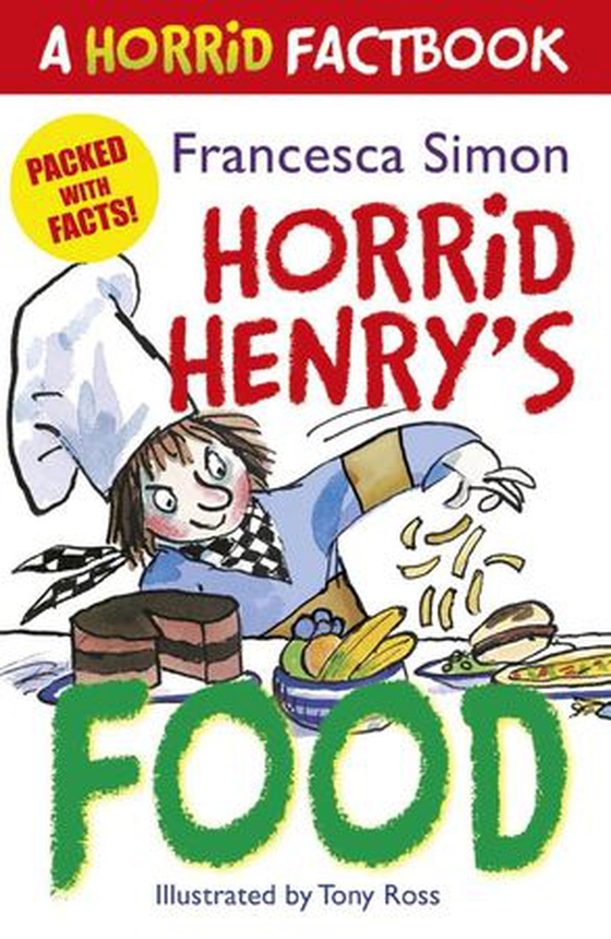 Horrid Henry's Food - A Horrid Factbook (ebok) av Francesca Simon