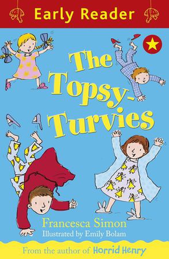 Early Reader: The Topsy-Turvies (ebok) av Francesca Simon