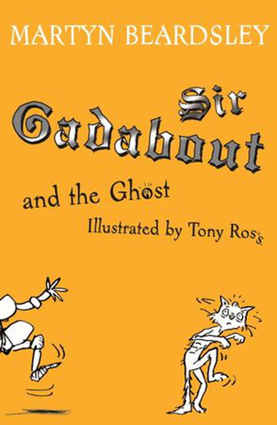 Sir Gadabout and the ghost