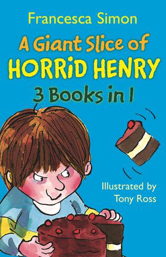 A giant slice of Horrid Henry