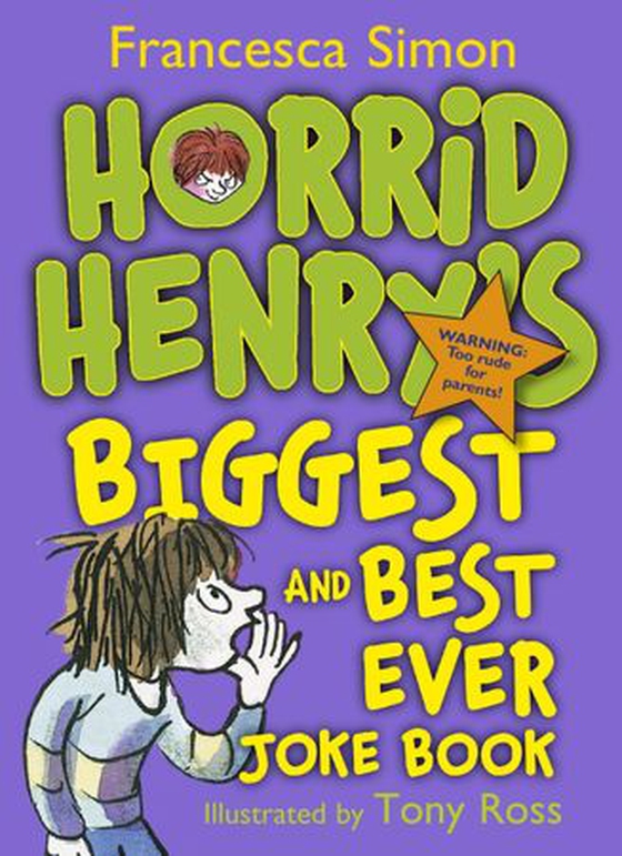 Horrid Henry's biggest and best ever joke book