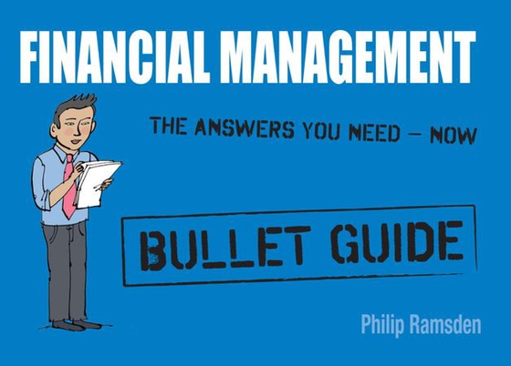 Financial Management: Bullet Guides (ebok) av Philip Ramsden