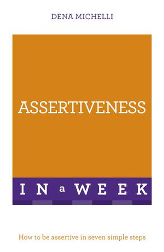 Assertiveness In A Week