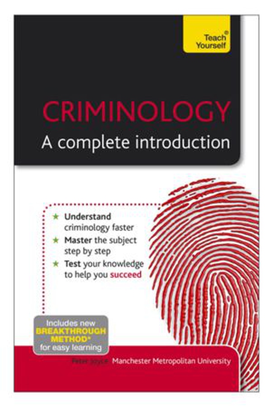 Criminology: A Complete Introduction - A step-by-step Teach Yourself guide to use at home, school or college (ebok) av Peter Joyce