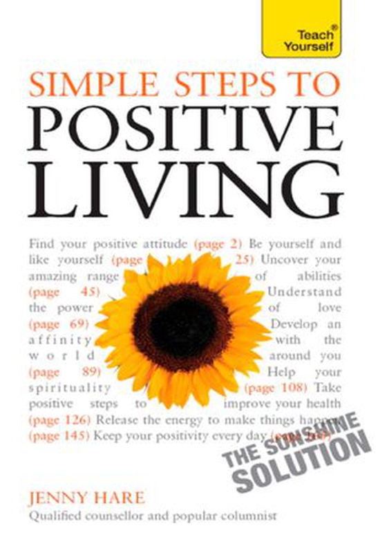 Simple Steps to Positive Living: Teach Yourself (ebok) av Jenny Hare