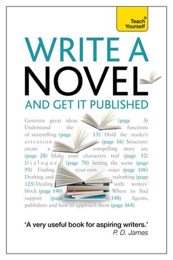 Write a Novel and Get it Published - How to generate great ideas, write compelling fiction and secure publication (ebok) av Stephen May
