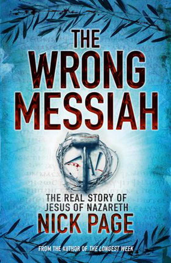 The Wrong Messiah