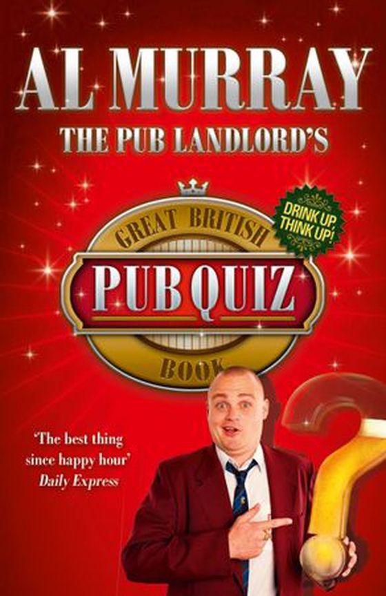 The Pub Landlord's Great British Pub Quiz Book