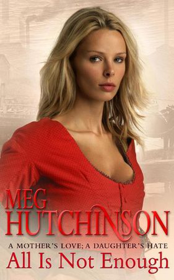 All is Not Enough (ebok) av Meg Hutchinson