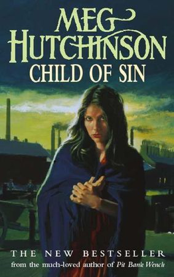 Child of Sin (ebok) av Meg Hutchinson