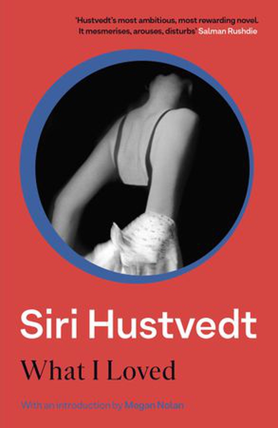 What I Loved - An 'addictive masterpiece' - The Times (ebok) av Siri Hustvedt