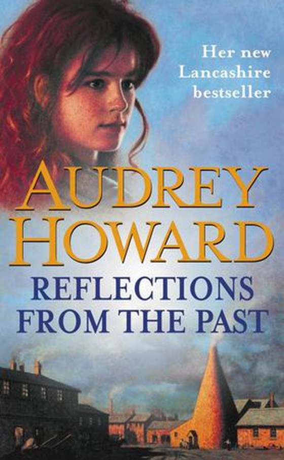 Reflections from the Past (ebok) av Audrey Howard