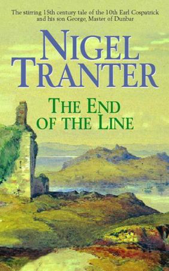 The End of the Line (ebok) av Nigel Tranter