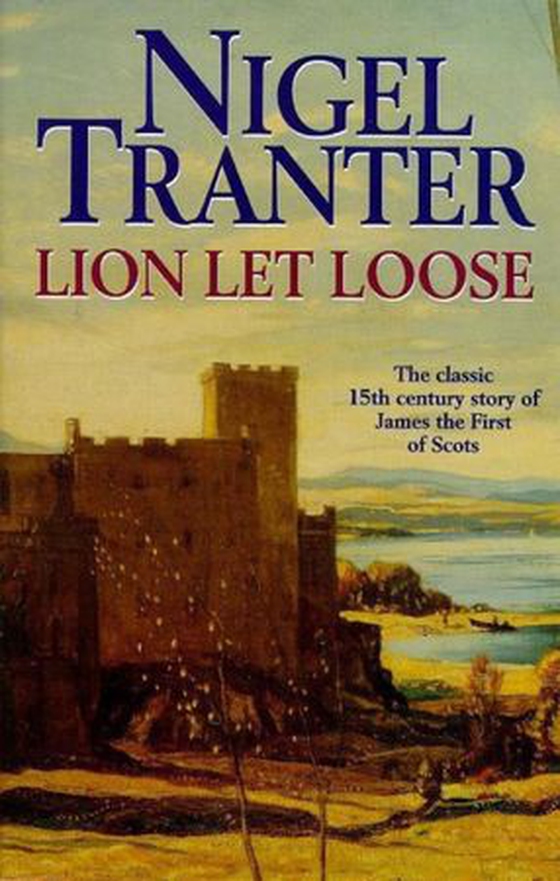 Lion Let Loose (ebok) av Nigel Tranter