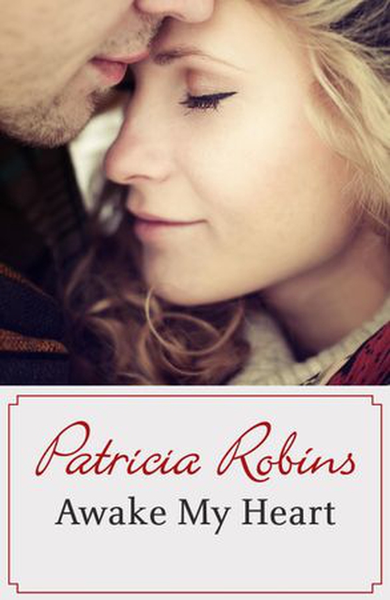 Awake My Heart (ebok) av Patricia Robins