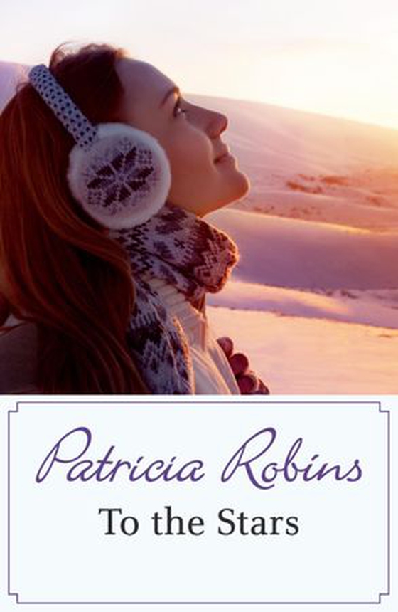 To the Stars (ebok) av Patricia Robins
