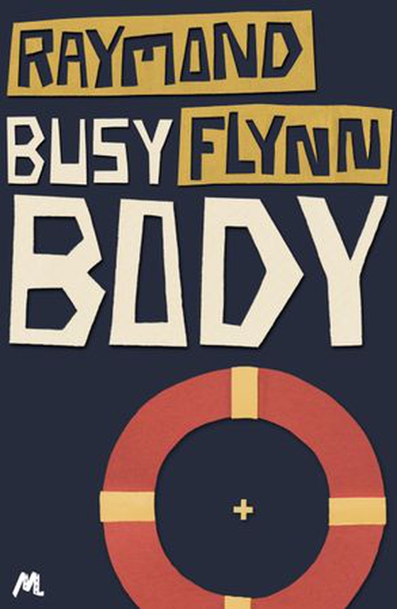 Busy Body (ebok) av Raymond Flynn