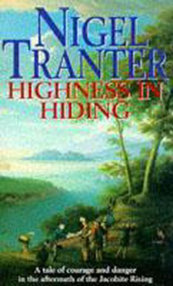 Highness in Hiding (ebok) av Nigel Tranter
