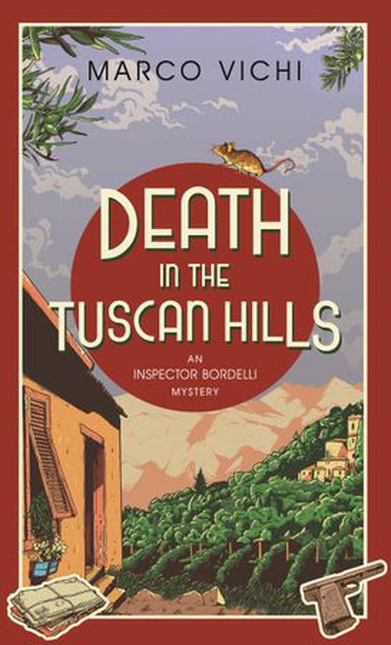 Death in the Tuscan Hills - Book Five (ebok) av Marco Vichi