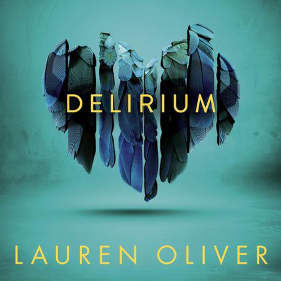 Delirium (Delirium Trilogy 1) - From the bestselling author of Panic, now a major Amazon Prime series (lydbok) av Lauren Oliver