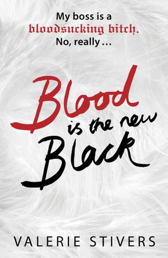 Blood Is The New Black (ebok) av Valerie Stivers