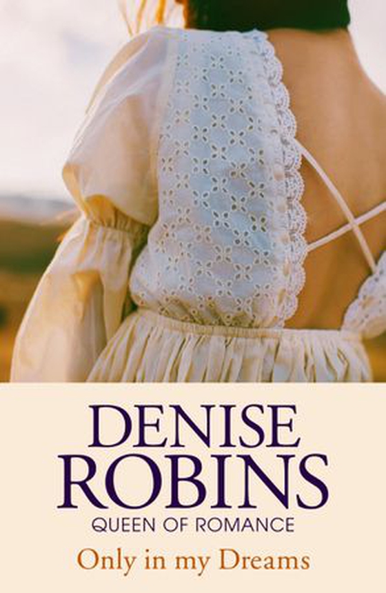 Only in my Dreams (ebok) av Denise Robins