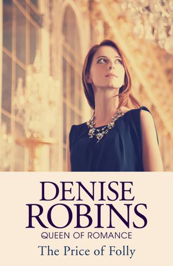 The Price of Folly (ebok) av Denise Robins