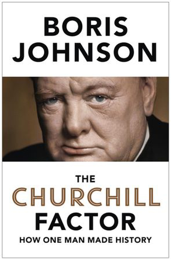 The Churchill Factor - The lively, bestselling biography of the great Prime Minister (ebok) av Boris Johnson