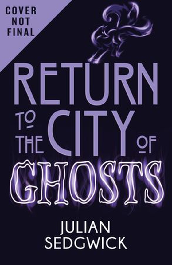 Return to the City of Ghosts