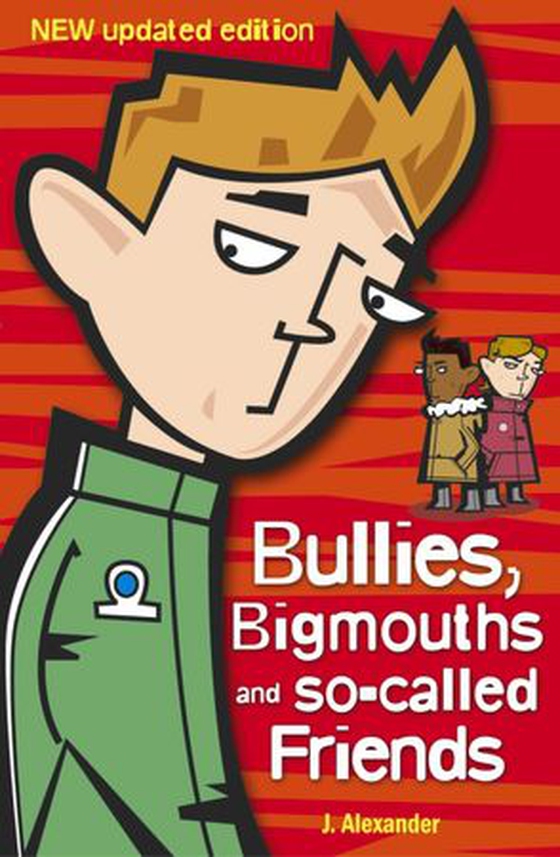 Bullies, Bigmouths and So-Called Friends (ebok) av Jenny Alexander