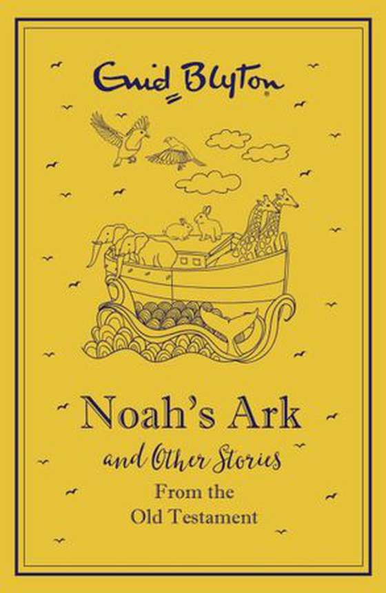 Noah's Ark and Other Bible Stories From the Old Testament (ebok) av Enid Blyton