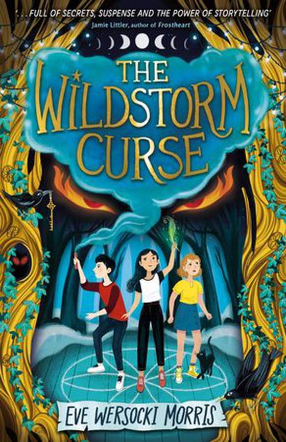 The Wildstorm Curse - A spine-tingling supernatural theatre camp mystery - perfect for Halloween! (ebok) av Eve Wersocki Morris