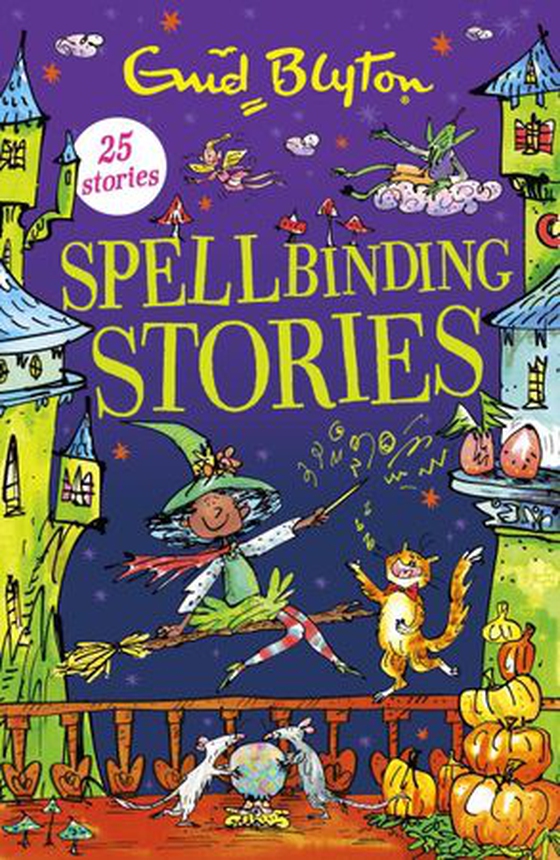Spellbinding Stories - Over 25 Halloween stories by bestselling author, Enid Blyton. Perfect for bedtime – or anytime! (ebok) av Enid Blyton