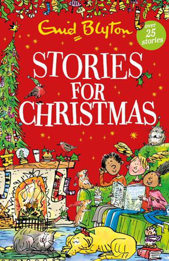 Stories for Christmas - Over 25 classic tales perfect for kids aged 5+! (ebok) av Enid Blyton