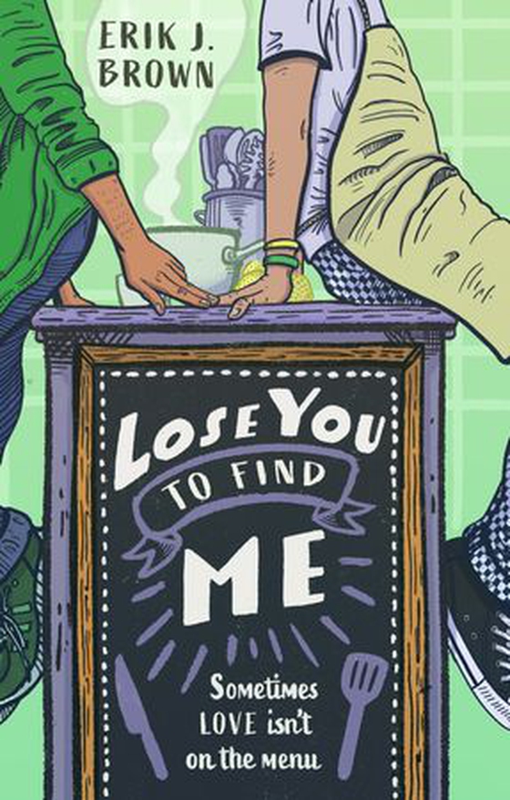 Lose You to Find Me - can you get a second shot at first love? the swoon-worthy queer romance from the bestselling author of All That's Left in the World (ebok) av Erik J. Brown