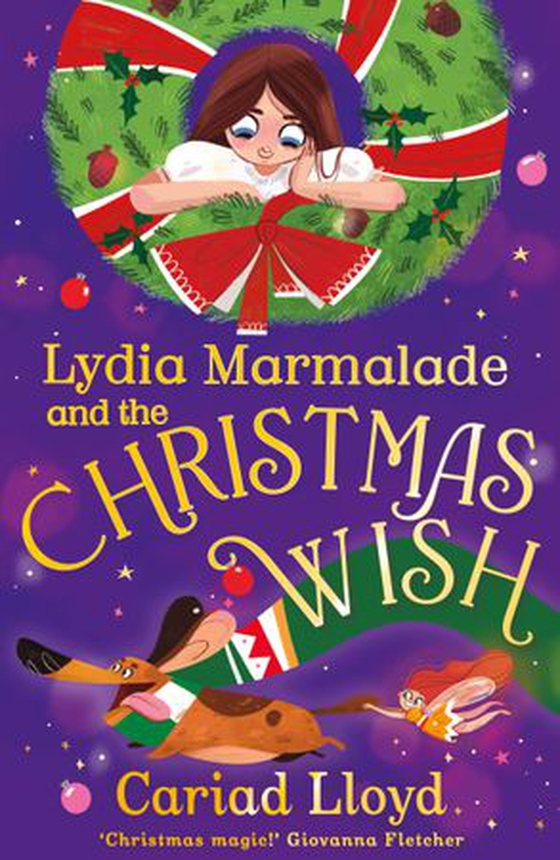 Lydia Marmalade and the Christmas Wish - An unforgettable Christmas classic to entertain the whole family! (ebok) av Cariad Lloyd