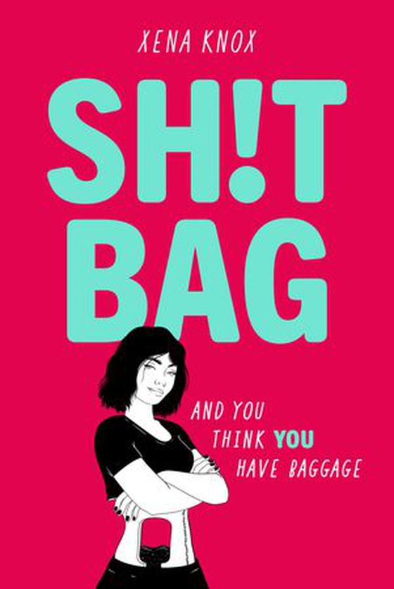 SH!T BAG - a darkly funny story about life with an ostomy bag (ebok) av Xena Knox