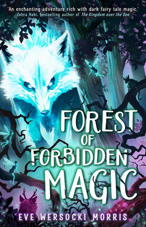 Forest of Forbidden Magic - A spooky supernatural spine-tingling mystery of dark magic (ebok) av Eve Wersocki Morris
