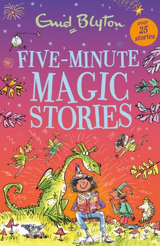 Five-Minute Magic Stories - Over 25 Halloween stories by bestselling author, Enid Blyton. Perfect for bedtime – or anytime! (ebok) av Enid Blyton