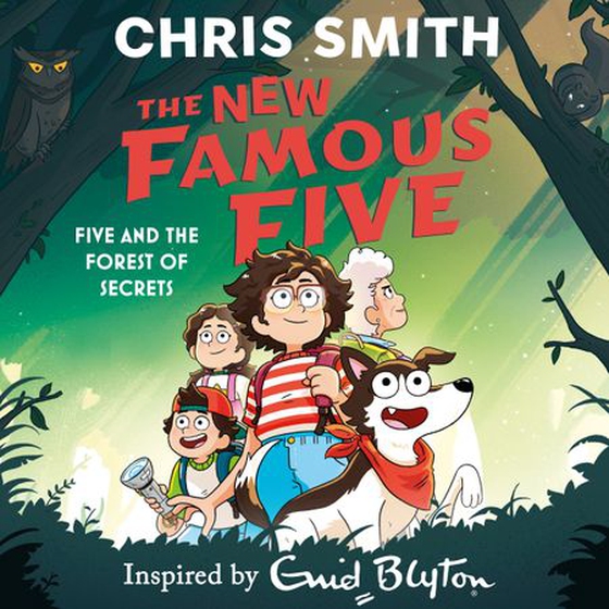 Five and the Forest of Secrets - Book 3 (lydbok) av Chris Smith