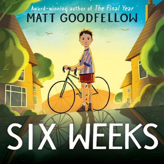 Six Weeks