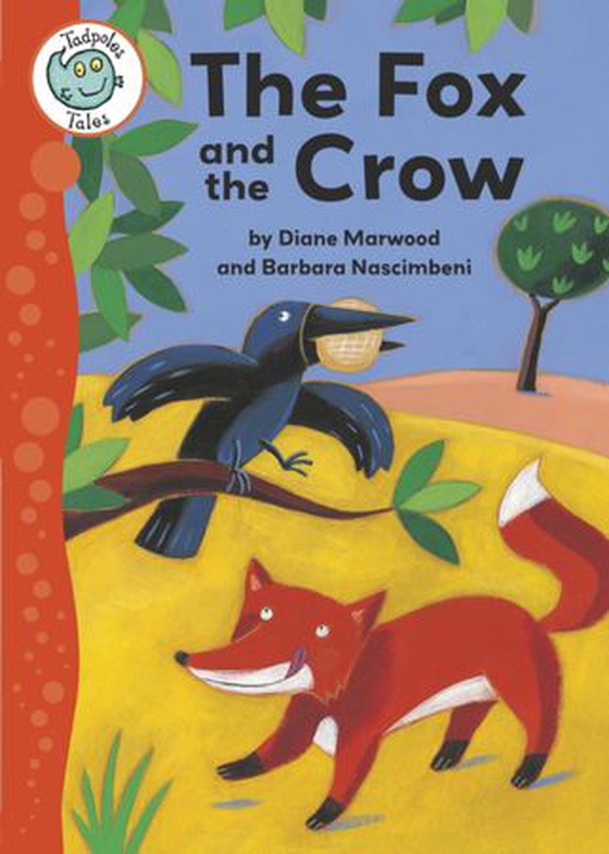 Aesop's Fables: The Fox and the Crow