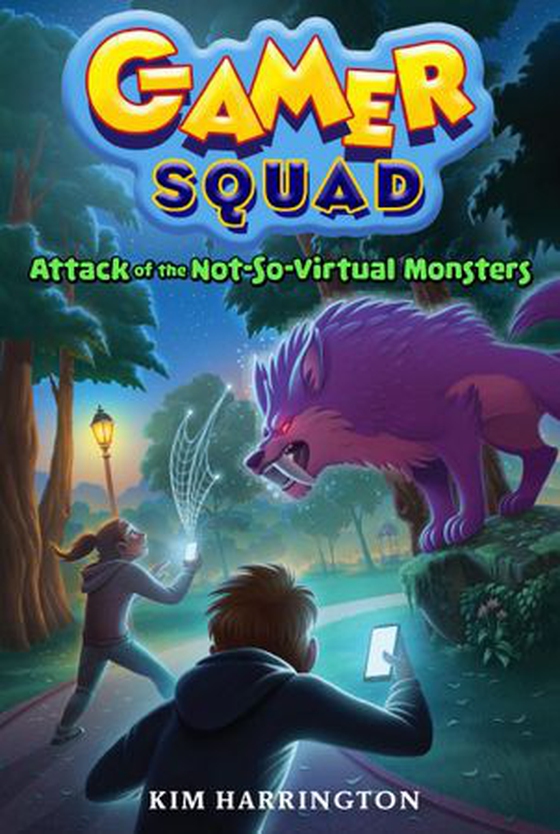 Attack of the Not-So-Virtual Monsters (Gamer Squad 1) (ebok) av Kim Harrington
