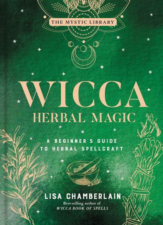 Wicca Herbal Magic - A Beginner's Guide to Herbal Spellcraft (ebok) av Lisa Chamberlain