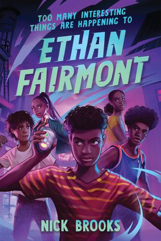 Too Many Interesting Things Are Happening to Ethan Fairmont (ebok) av Nick Brooks