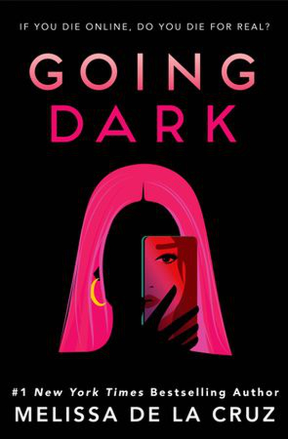 Going Dark (ebok) av Melissa de la Cruz